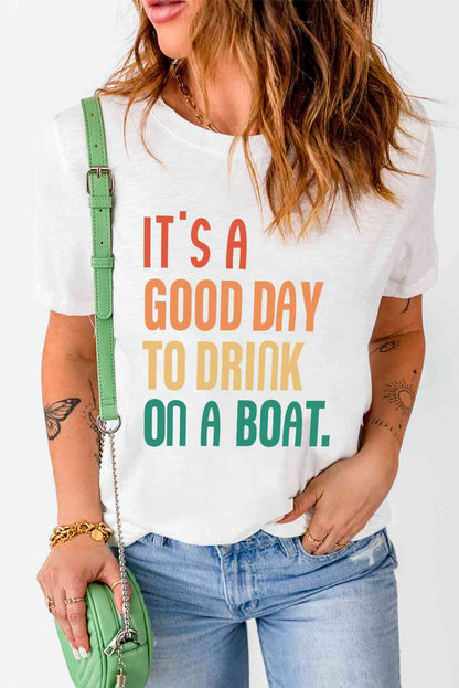 C'EST UNE BONNE JOURNÉE POUR BOIRE SUR UN BATEAU T-shirt graphique