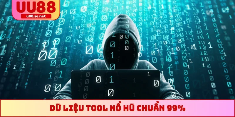 Dữ liệu tool nổ hũ chuẩn 99%