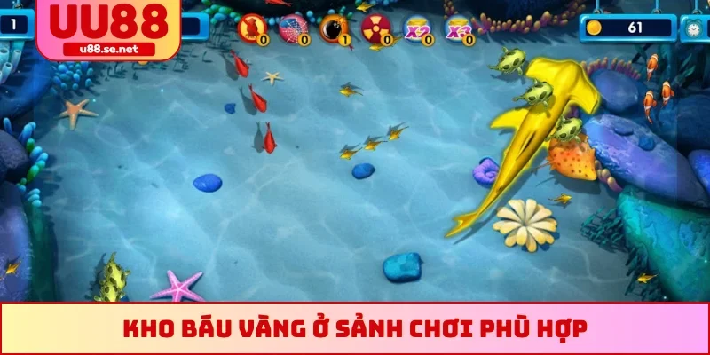 Kho báu vàng ở sảnh chơi phù hợp