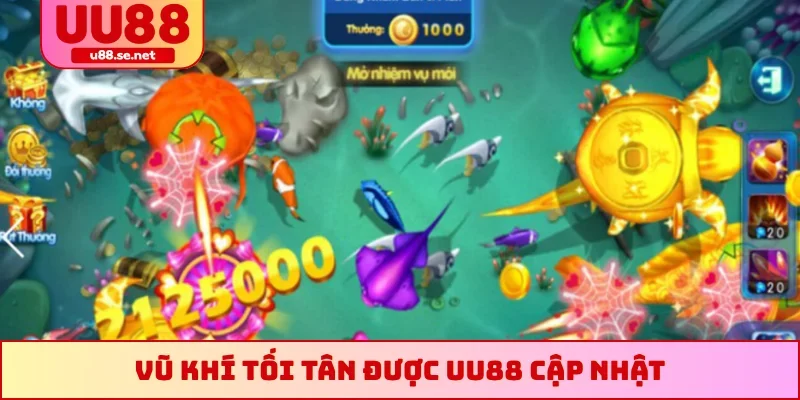 Vũ khí tối tân được UU88 cập nhật